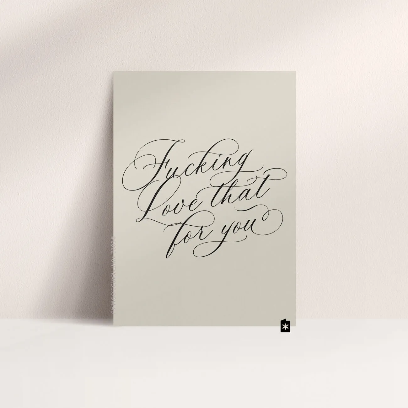 FUCKING LOVE THAT FOR YOU GREETING CARD JUST TO SAY