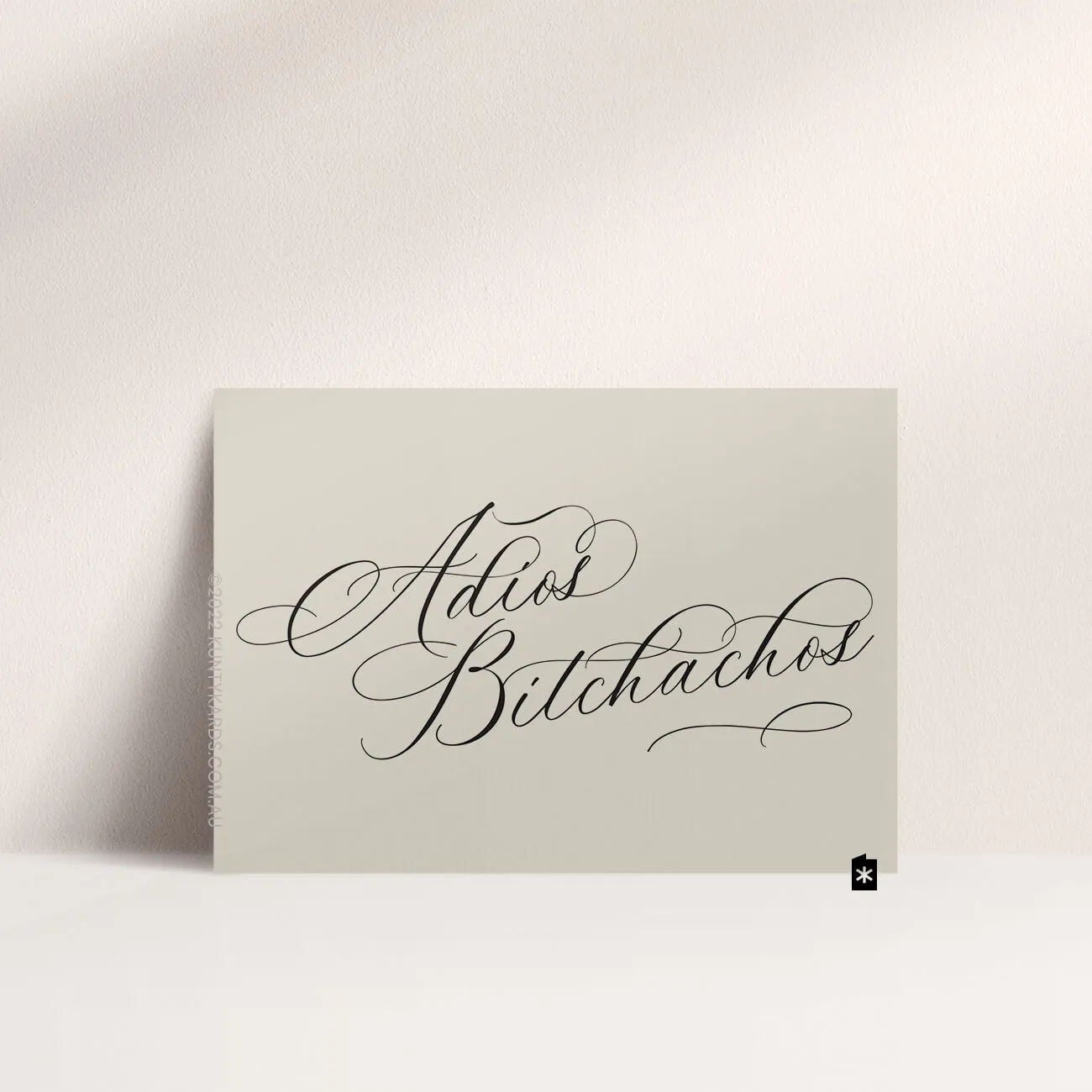 Adios Bitchachos! Farewell card - Rude Greeting Cards, Perth WA - Kunty Kards