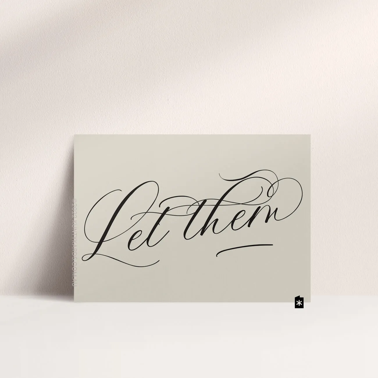 Let them greeting card, Kunty Kards, Perth WA